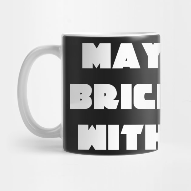 MAY THE BRICKS BE WITH YOU by ChilleeW